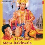 Hanuman Mera Rakhwala - Jai Shankar Chaudhary Song Download